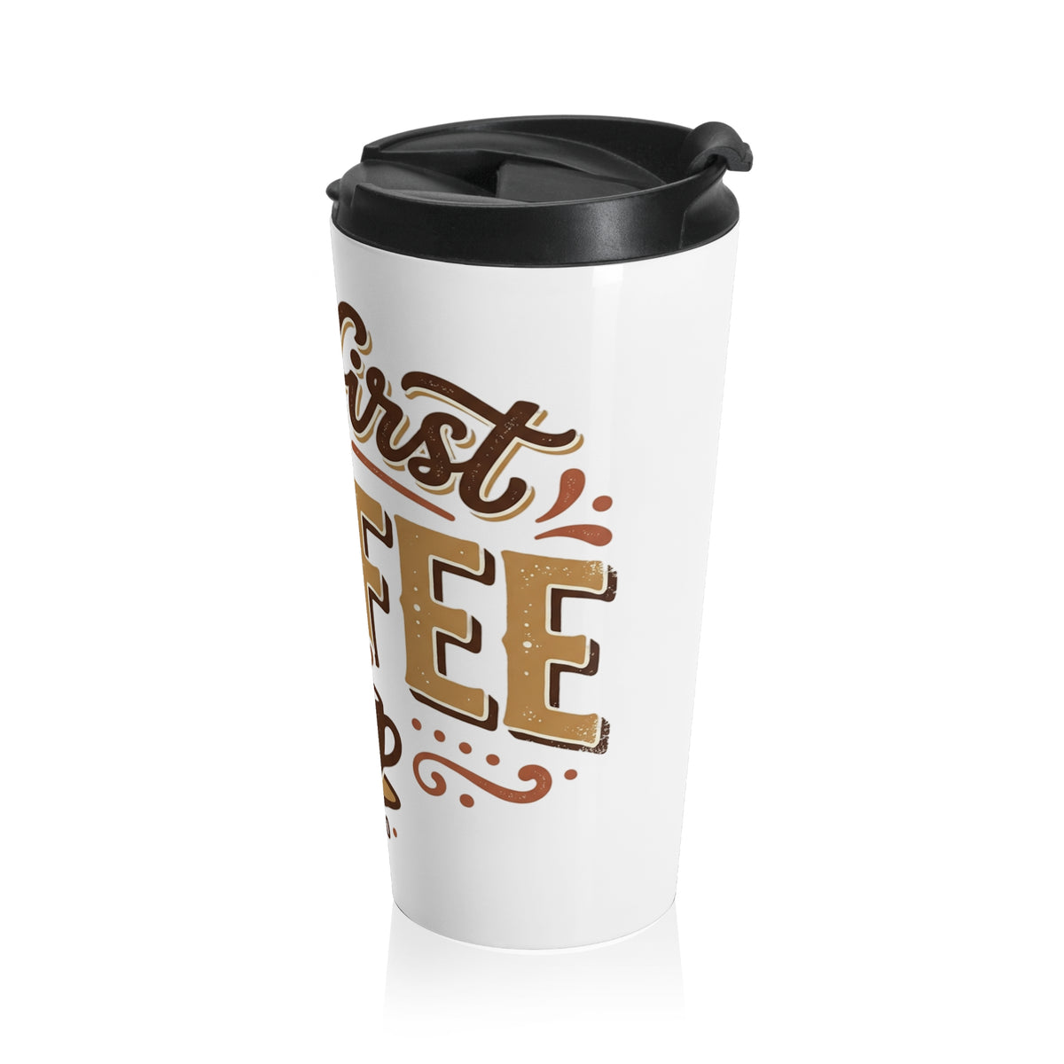 But First Coffee Stainless Steel Travel Mug — Insulated Coffee Tumbler, Established 1970