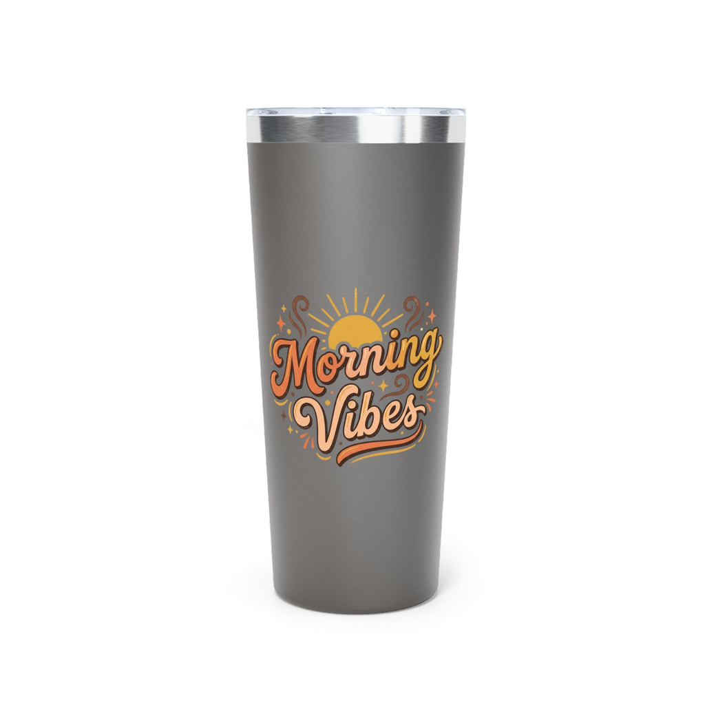 Morning Vibes 22oz Insulated Tumbler