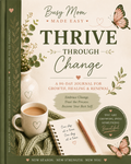 Thrive Through Change  A Symptom Tracker & Guided Journal